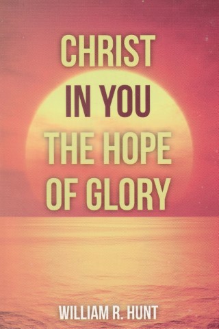 Christ In You the Hope of Glory